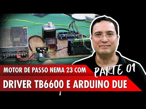 Motor de Passo Nema 23 com Driver TB6600 e Arduino Due - Pt1