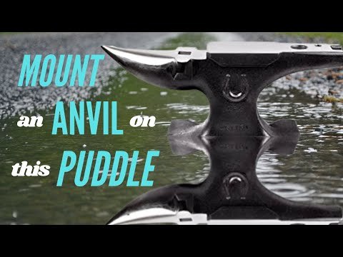 Mounting an Anvil on a Puddle