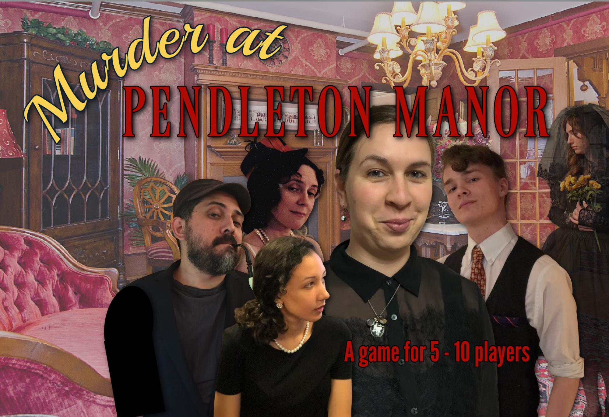 Murder at Pendleton Manor rectangle-4.jpg