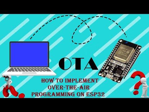 Over-the-Air (OTA) Programming on ESP32 &ndash; Basic OTA using Arduino and Web Updater OTA