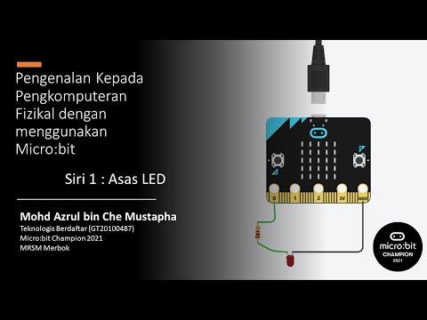 Pengenalan kepada Pengkomputeran Fizikal Siri 1 LED menggunakan Microbit di Aplikasi Thinkercad
