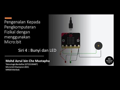 Pengenalan kepada Pengkomputeran Fizikal Siri 4 Bunyi &amp;amp; LED Microbit di Aplikasi Thinkcad