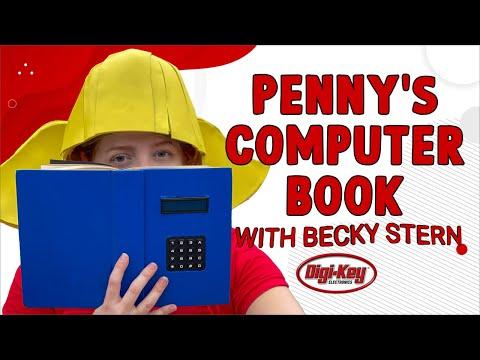 Penny&rsquo;s Computer Book - Electronics with Becky Stern | DigiKey