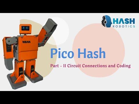 Pico Hash Mini Humanoid Robot Using Raspberry Pi Pico | Part 2 | Hash Robotics