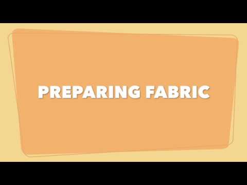 Preparing Fabric