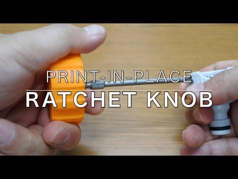 Print-in-place ratchet knob with 1/4inch hex socket