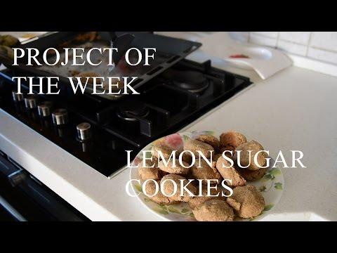 Project of the Week: Lemon Sugar Cookies