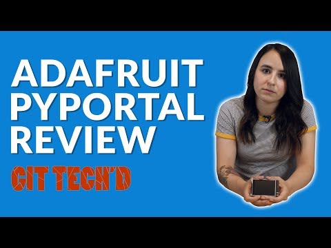 PyPortal Review and Tutorial | GIT TECH'D