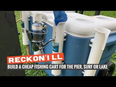 Reckon I'll: Build a Cheap Fishing Cart for the Pier, Surf or Lake