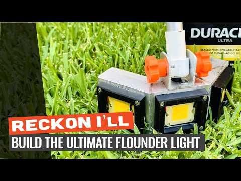 Reckon I'll: Build a New and Improved Flounder Gigging Light for the Flats