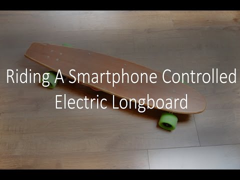 Riding An Electric Longboard (With Smartphone Control)