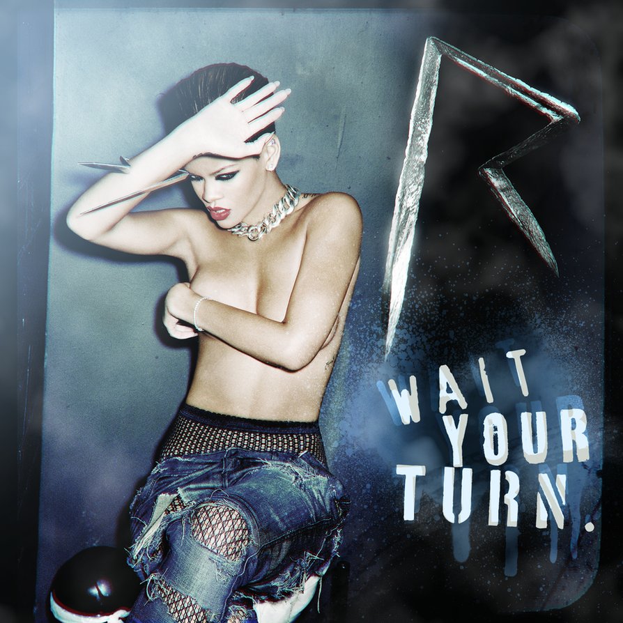 Rihanna___Wait_Your_Turn_by_other_covers.png