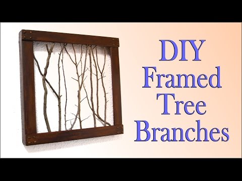 Room Decorations - DIY Framed Tree Branches