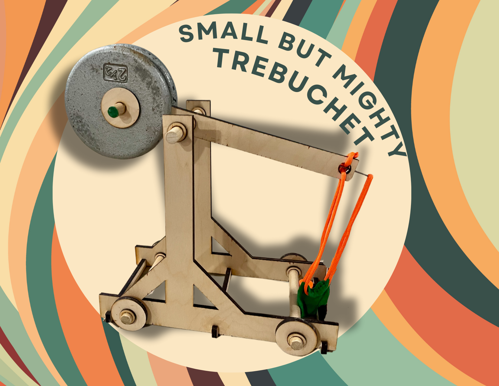 SMALL BUT MIGHTY TREBUCHET (1).png