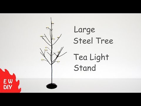 STEEL TREE Tea Light Stand -DIY-