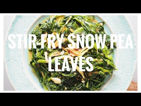 STIR-FRY SNOW PEA LEAVES  |  Christie at Home