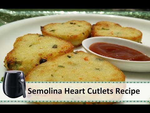 Semolina Heart Cutlets | Philips air fryer recipes by Healthy Kadai