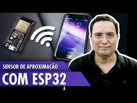 Sensor de Aproxima&amp;ccedil;&amp;atilde;o com ESP32