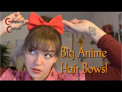 Sew What - Big Anime Hair Bows!