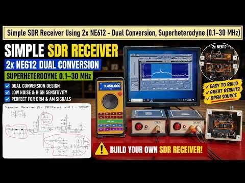 Simple SDR Receiver Using 2x NE612 Dual Conversion, Superheterodyne 0 1&ndash;30 MHz