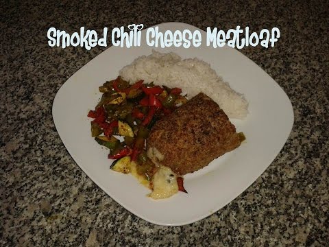 Smoked Chili Cheese Meatloaf Recipe