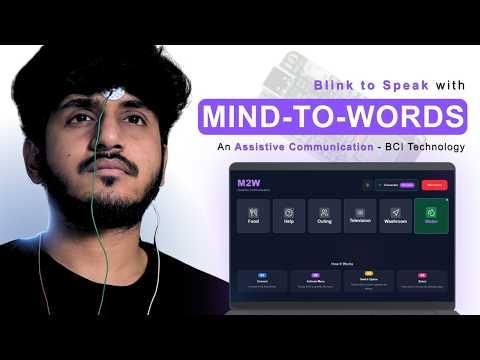 Speak with your Eyes: Using Mind-to-Words (M2W) Application with NPG Lite | Detailed Tutorial!