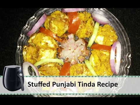 Stuffed Punjabi Tinda | Philips airfryer recipes by Healthy Kadai