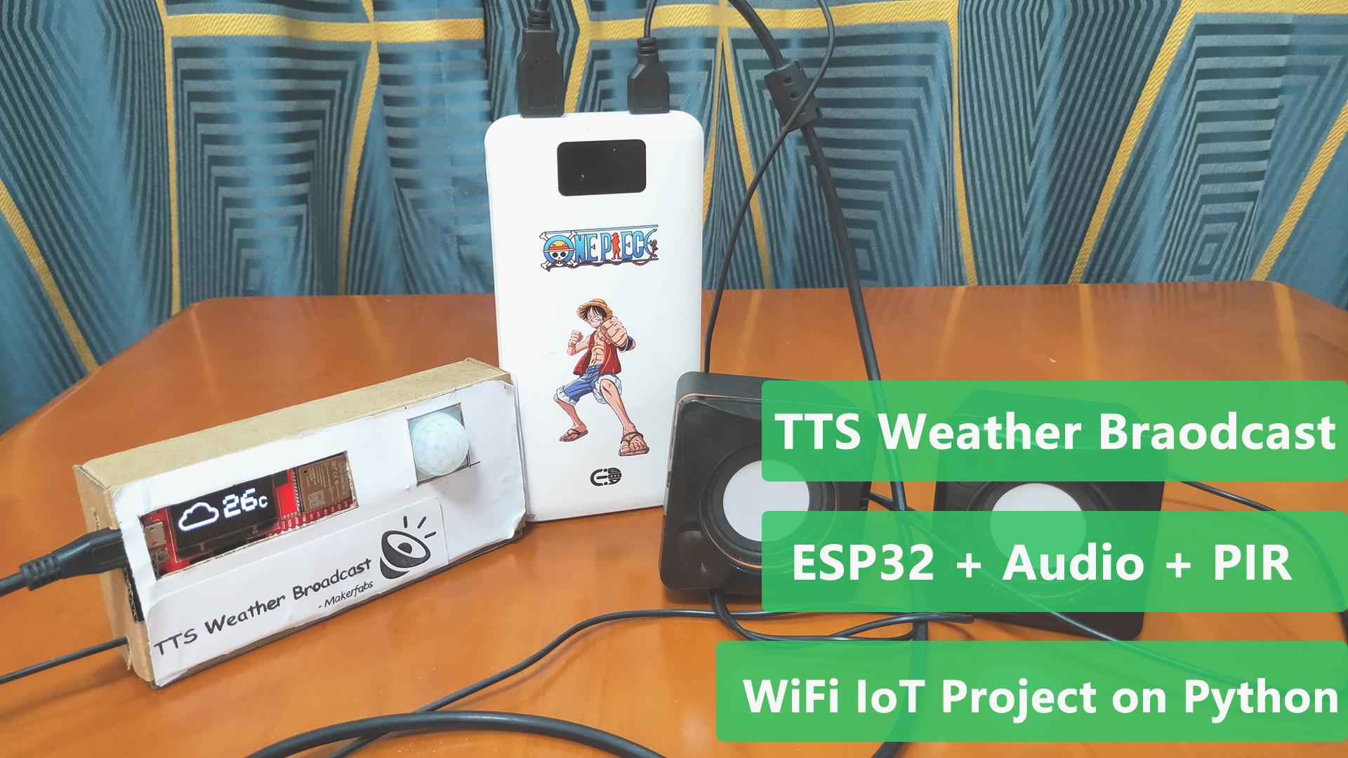 TTS Weather Broadcast Assistant-ESP32 Audio.jpg