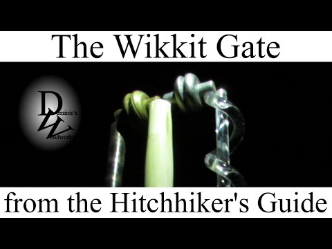 The Wikkit Gate from the Hitchhiker's Guide to the Galaxy (Caution, may contain Pathos)