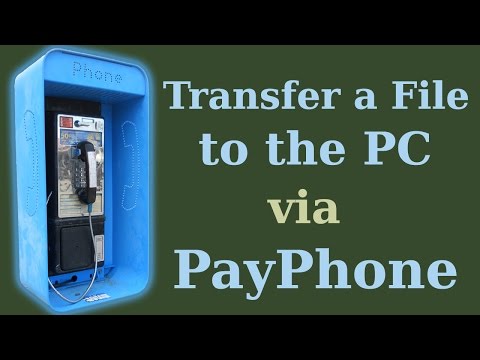 Transfer a File to PC via PayPhone