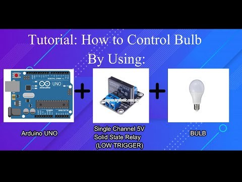 Tutorial How to Control Bulb by Using Arduino Uno and Single Channel 5V Solid State Relay