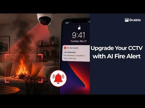 Upgrade Your CCTV with AI Fire Alert