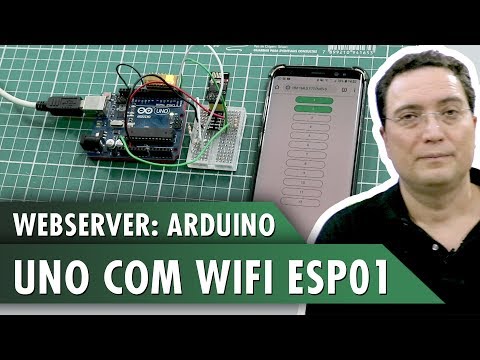 WebServer: Arduino UNO com WiFi ESP01