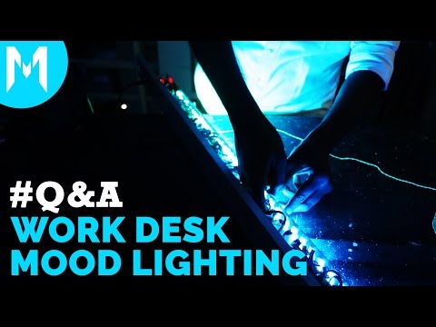 Work Desk Mood Lighting - Follow Up