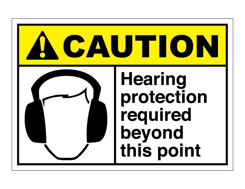 cauth129_hearing_protection_required_beyond_this_point.jpg