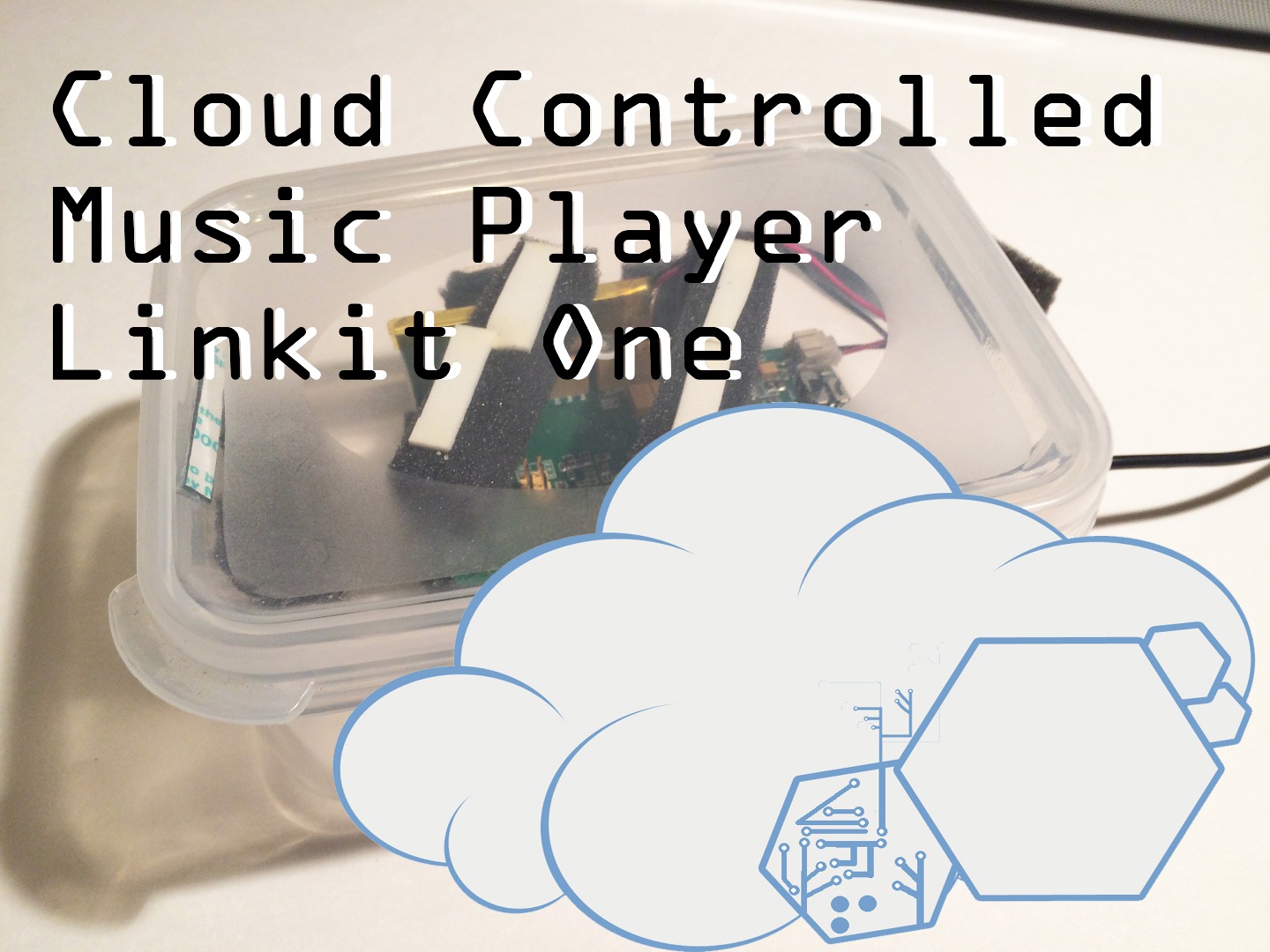 cloudControlledMusicPlayer.jpg