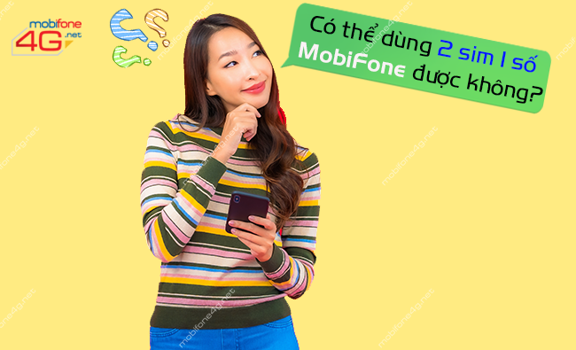 co-the-dung-2-sim-1-so-mobifone-duoc-khong.png