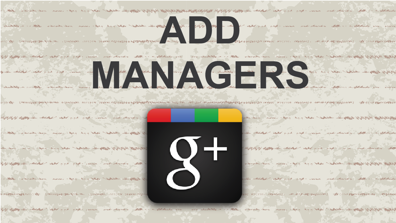 how to add managers to google plus page.png