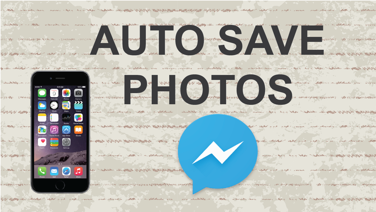 how to auto save photos from facebook messenger app.png