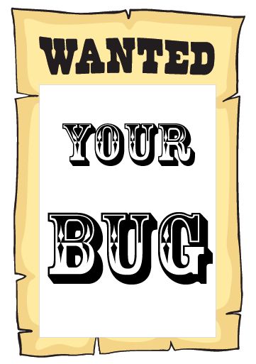 your_bug_wanted.jpg