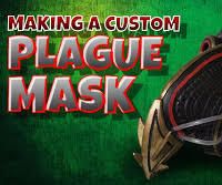 Making a Custom Plague Mask