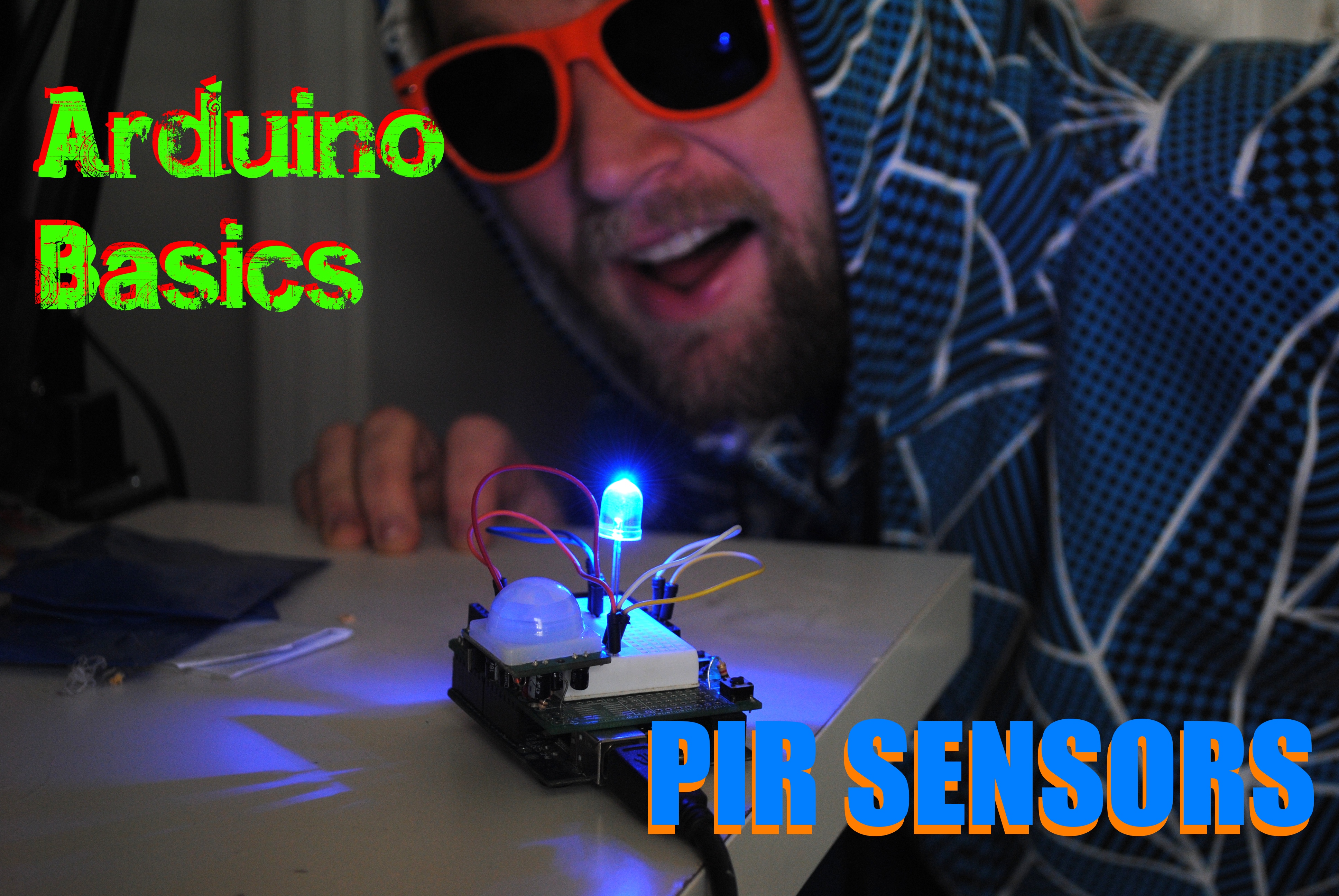 Arduino Basics: PIR Sensors