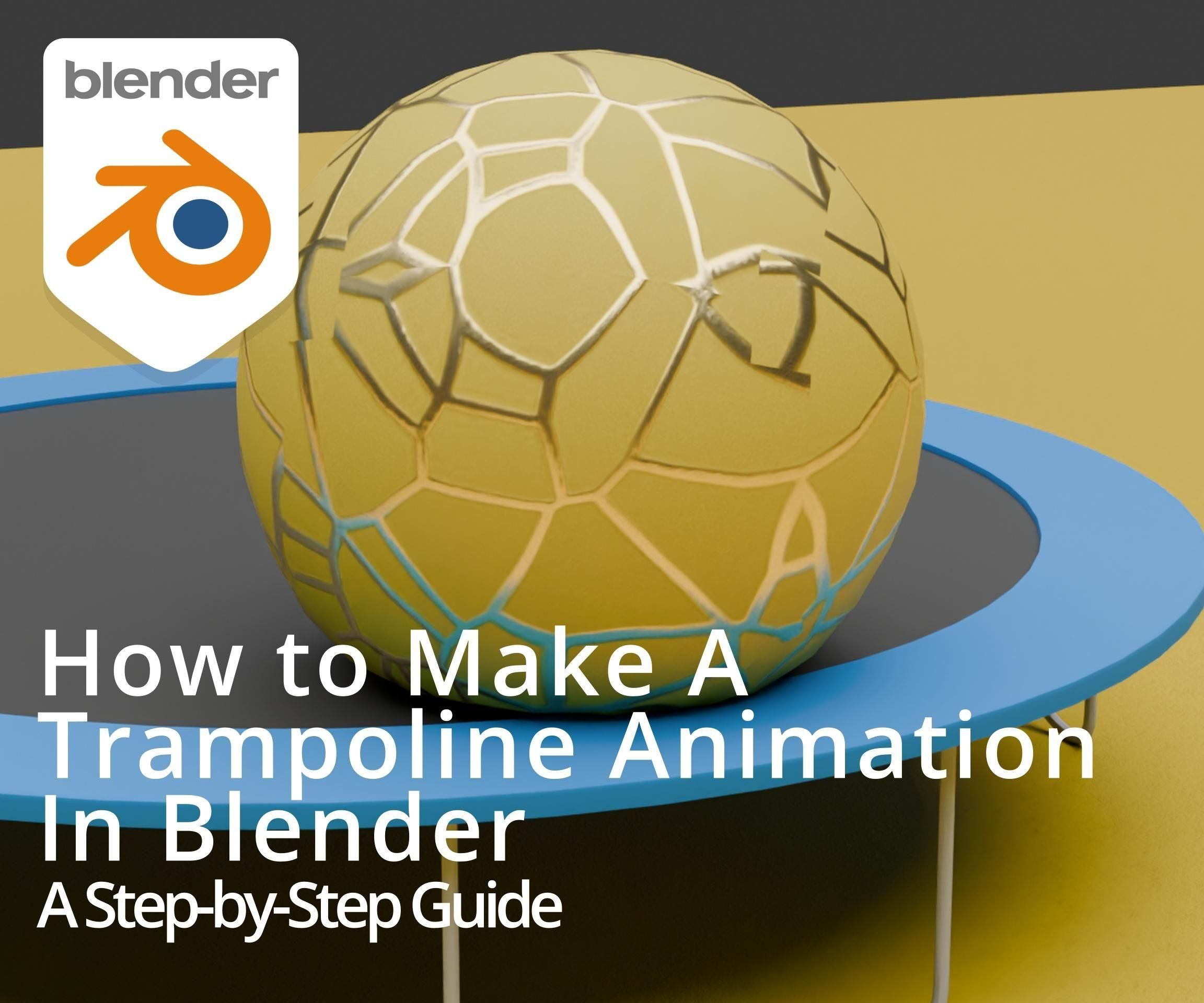 How to Make a Trampoline Animation in Blender