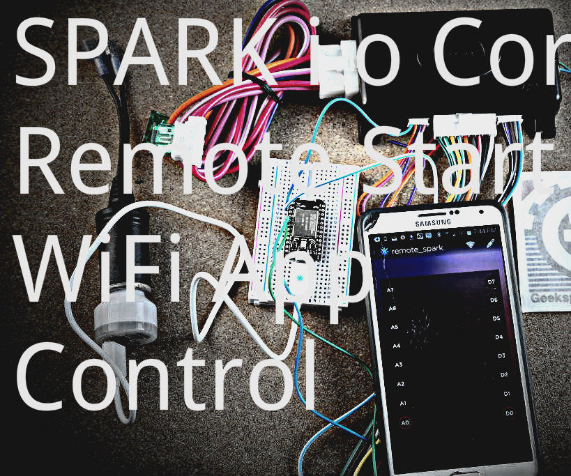 Spark Core Activates a Remote Car Starter Over WiFi