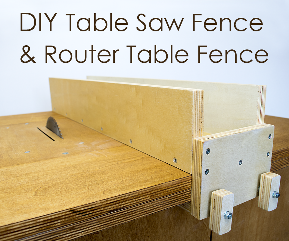 DIY Table Saw Fence & Router Table Fence (+ FREE PLAN)