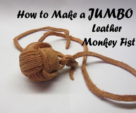 How to Make a Jumbo Leather Monkey Fist(2", 6 Passes)