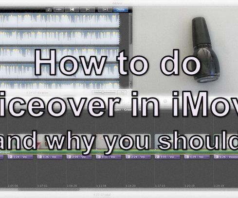 How to do Voice Over in iMovie, and why you should