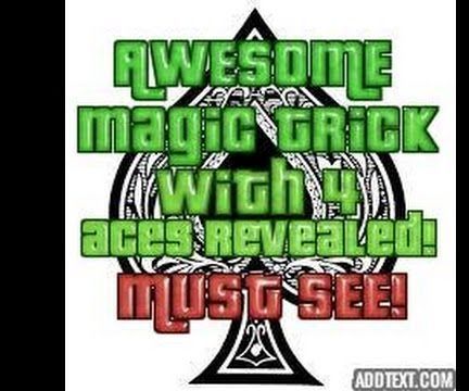 How to Do Awesome Magic Trick With Four Aces