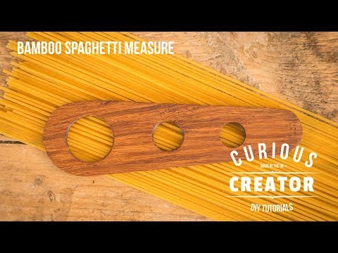 #35 Bamboo Spaghetti Measure - DIY Curious Creator