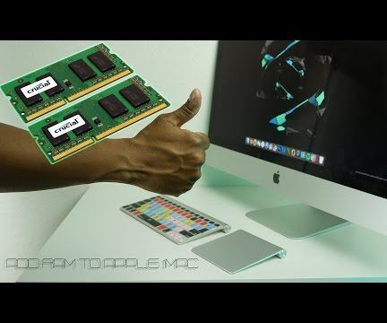 Apple IMac - How to Add More Memory for Better Performance - 4K Video 